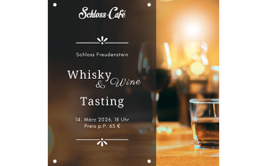 Whisky-Tasting „Whisky & Wein“ im Schloss-Café am 14.03.2026