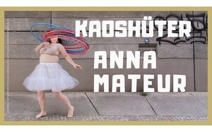 2 Tickets für "ANNA MATEUR & The Beuys - Kaoshüter" am Fr. 13.03.2026