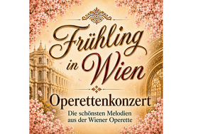 2 Tickets "Frühling in Wien" am 20.03.2027 in der Stadthalle Chemnitz