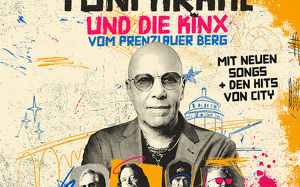 2x Tickets für Toni Krahl & die KINX vom Prenzlauer Berg am 05.03.2027